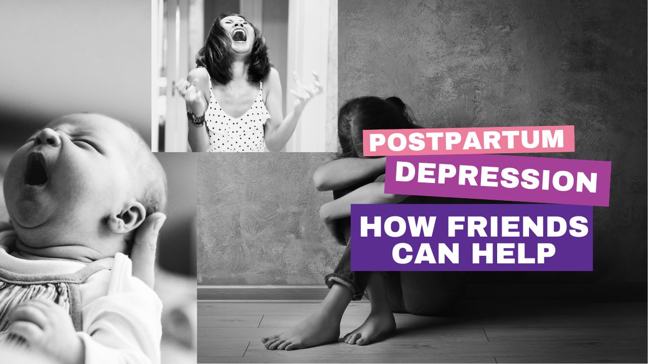 How friends can help with Postpartum Depression [Kenya]