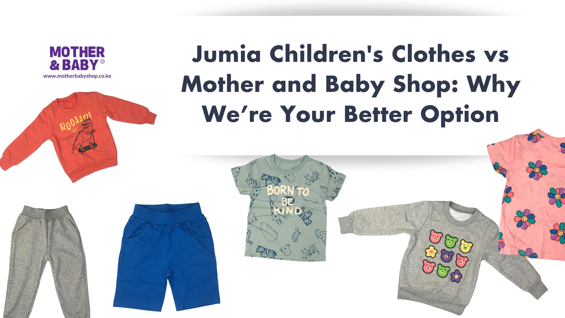 Jumia Children's Clothes vs Mother and Baby Shop: Why We’re Your Better Option