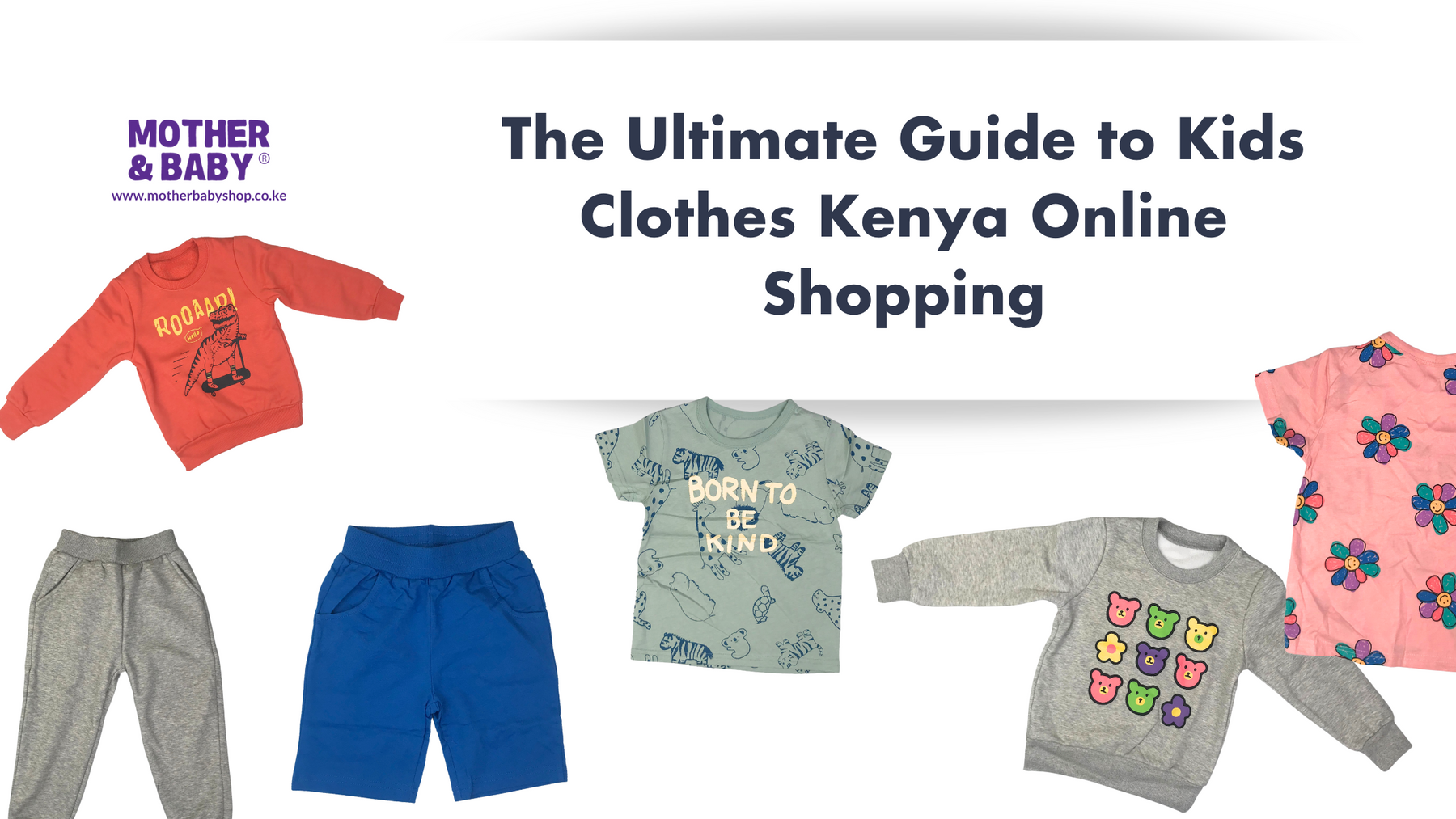 The Ultimate Guide to Kids Clothes Kenya Online Shopping