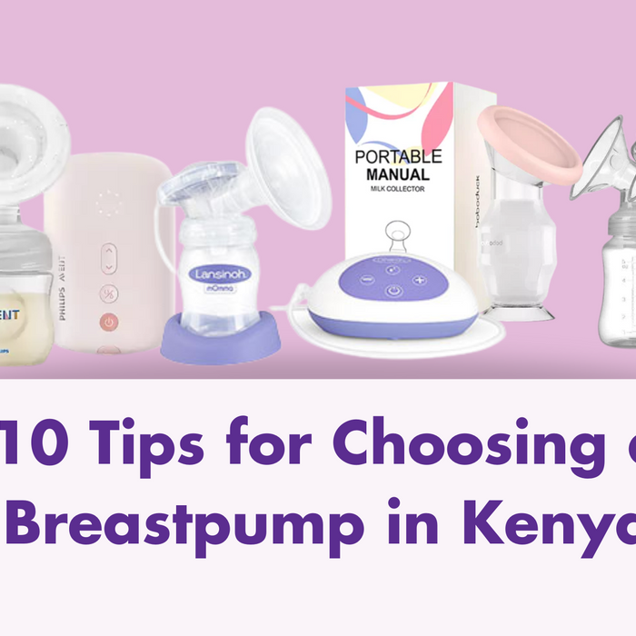 10 Tips for Choosing a Breastpump in Kenya [2023]