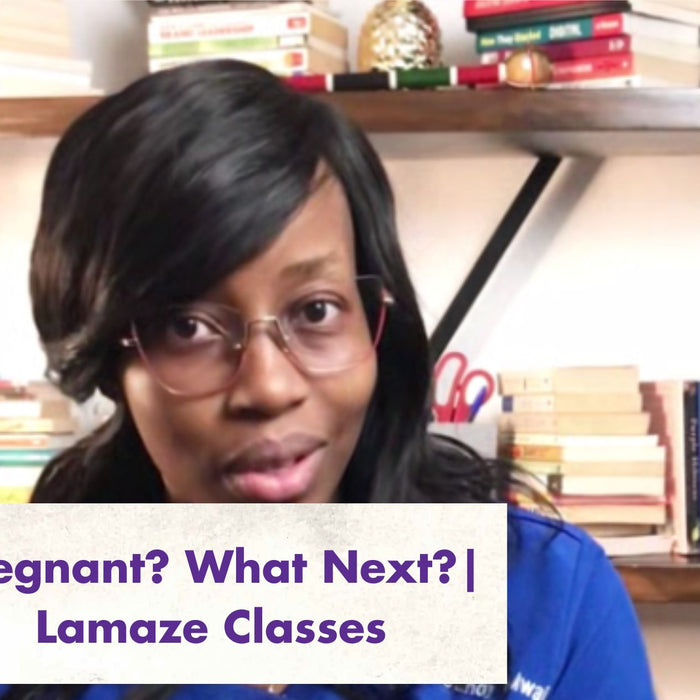 Pregnant? What Next?| Lamaze Classes