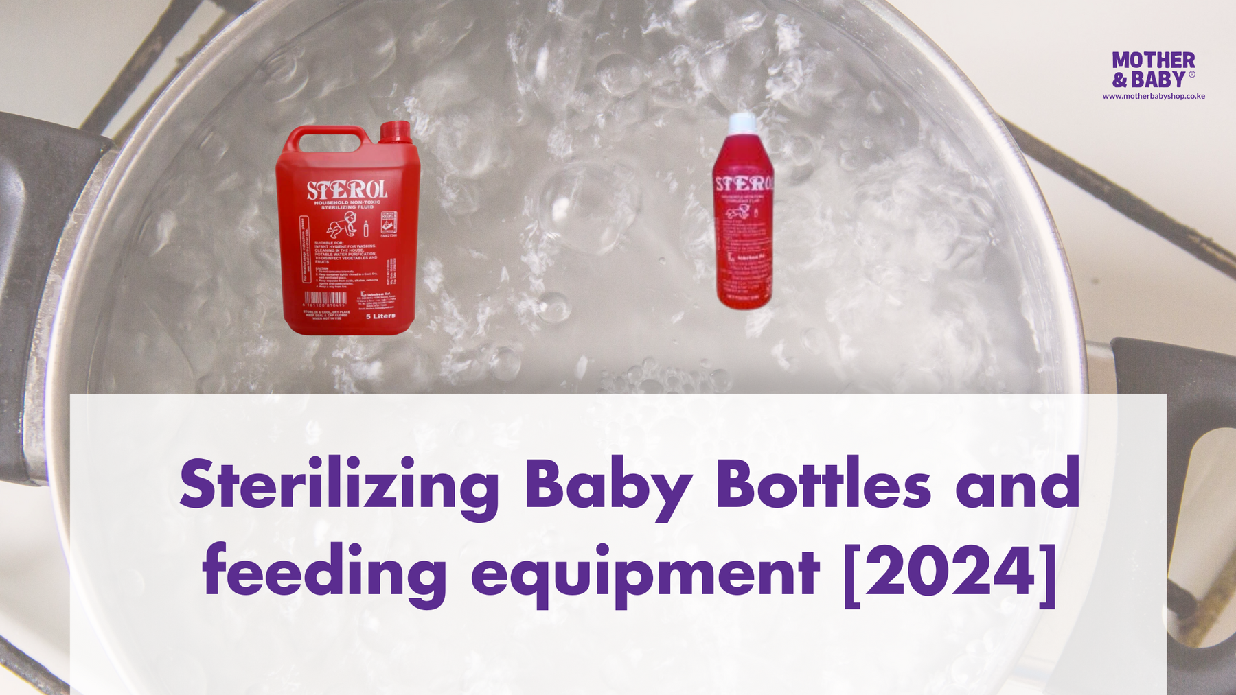 Sterilizing Baby Bottles and feeding equipment Kenya [2024]