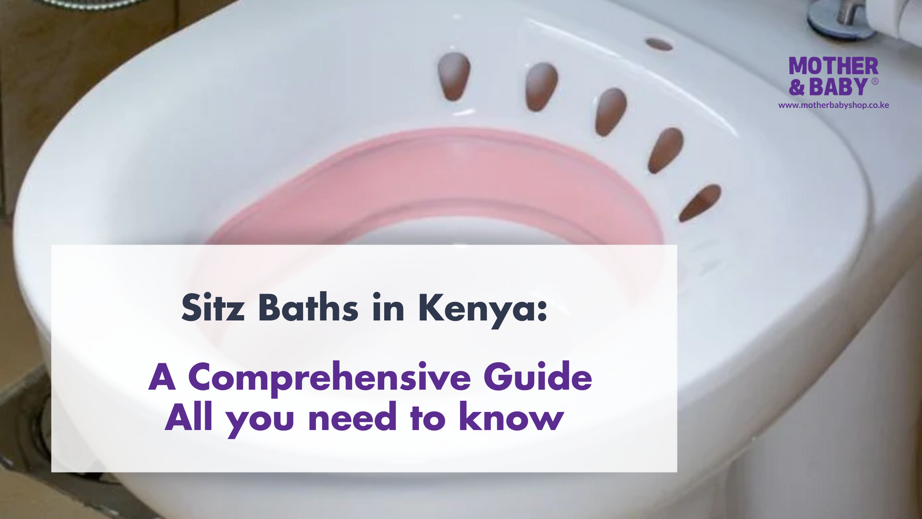 Sitz Baths in Kenya: A Comprehensive Guide