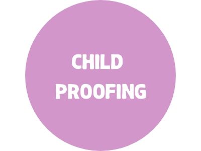 Child Proofing